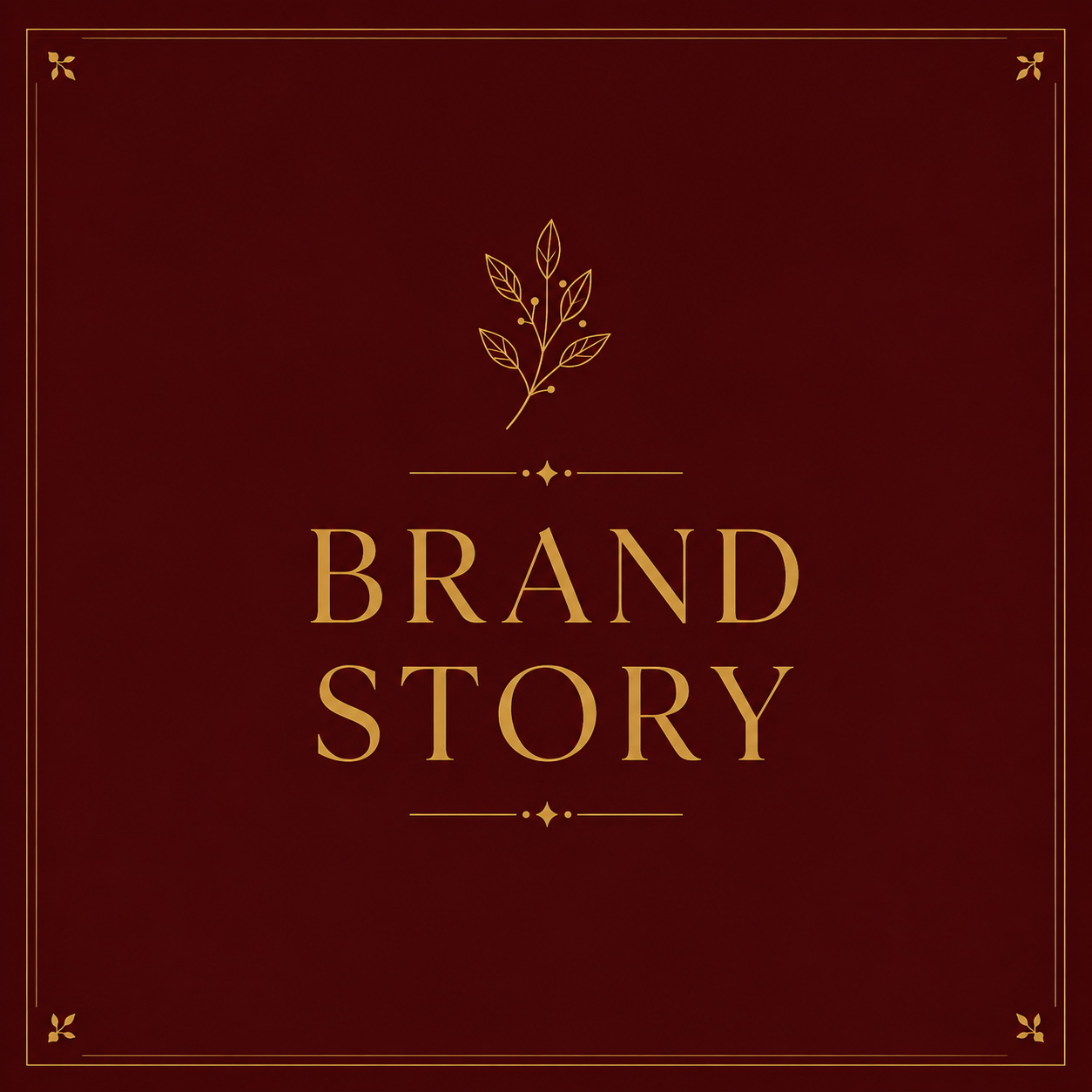 Our Story.